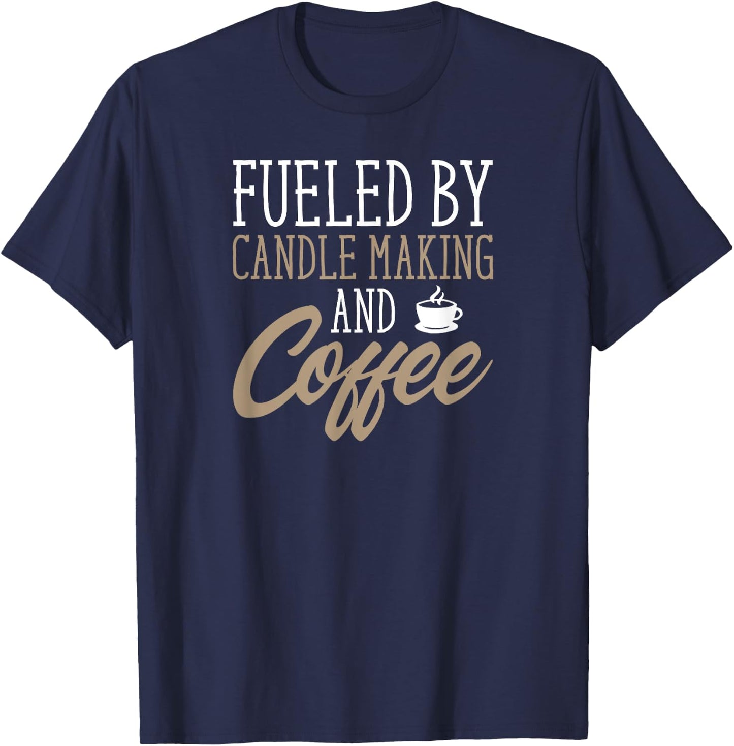 Candle Making Gift Candle Maker T-Shirt - T-Shirt | Navy
