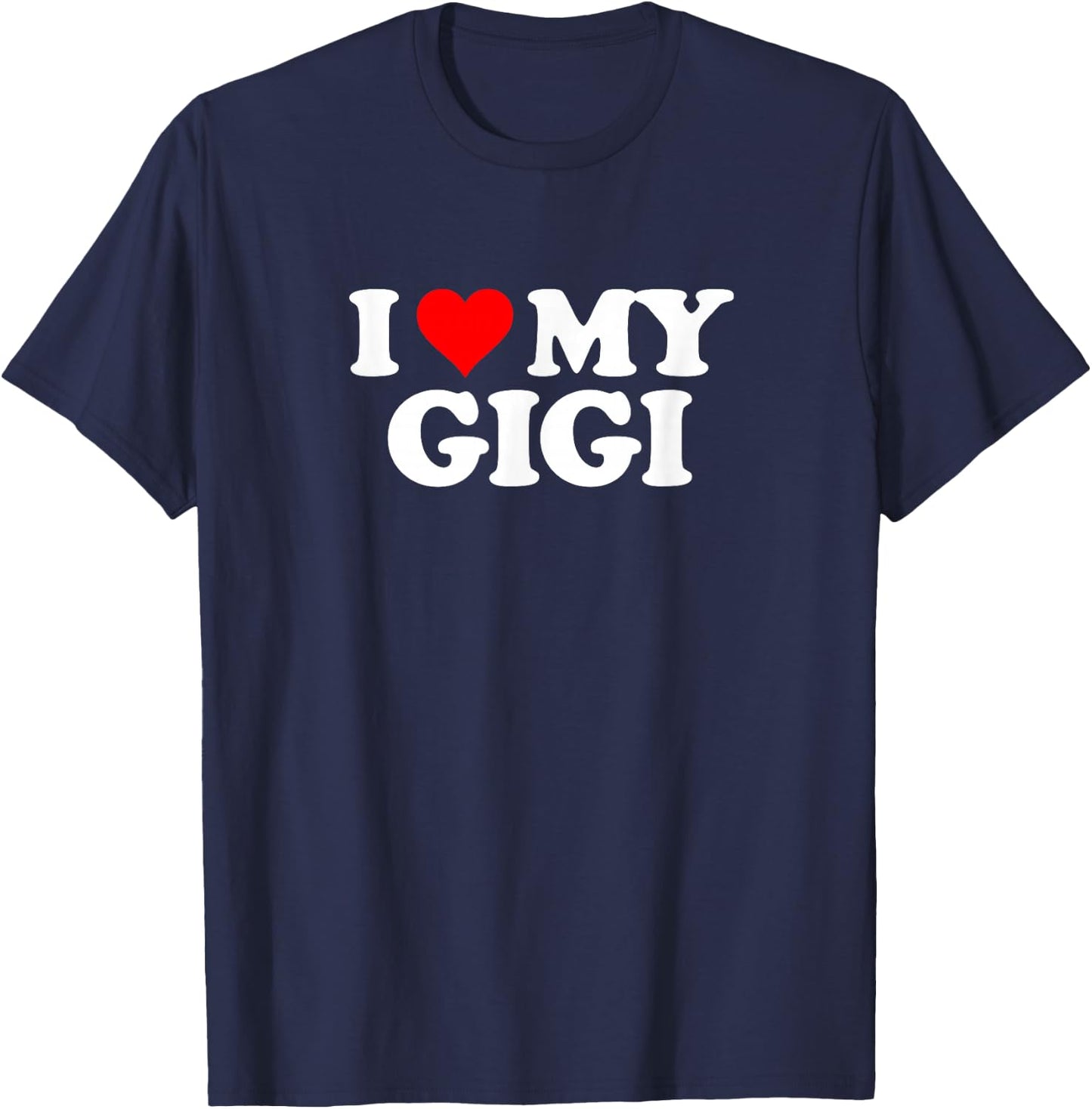 I Love Heart My GIGI T-Shirt - T-Shirt | Navy