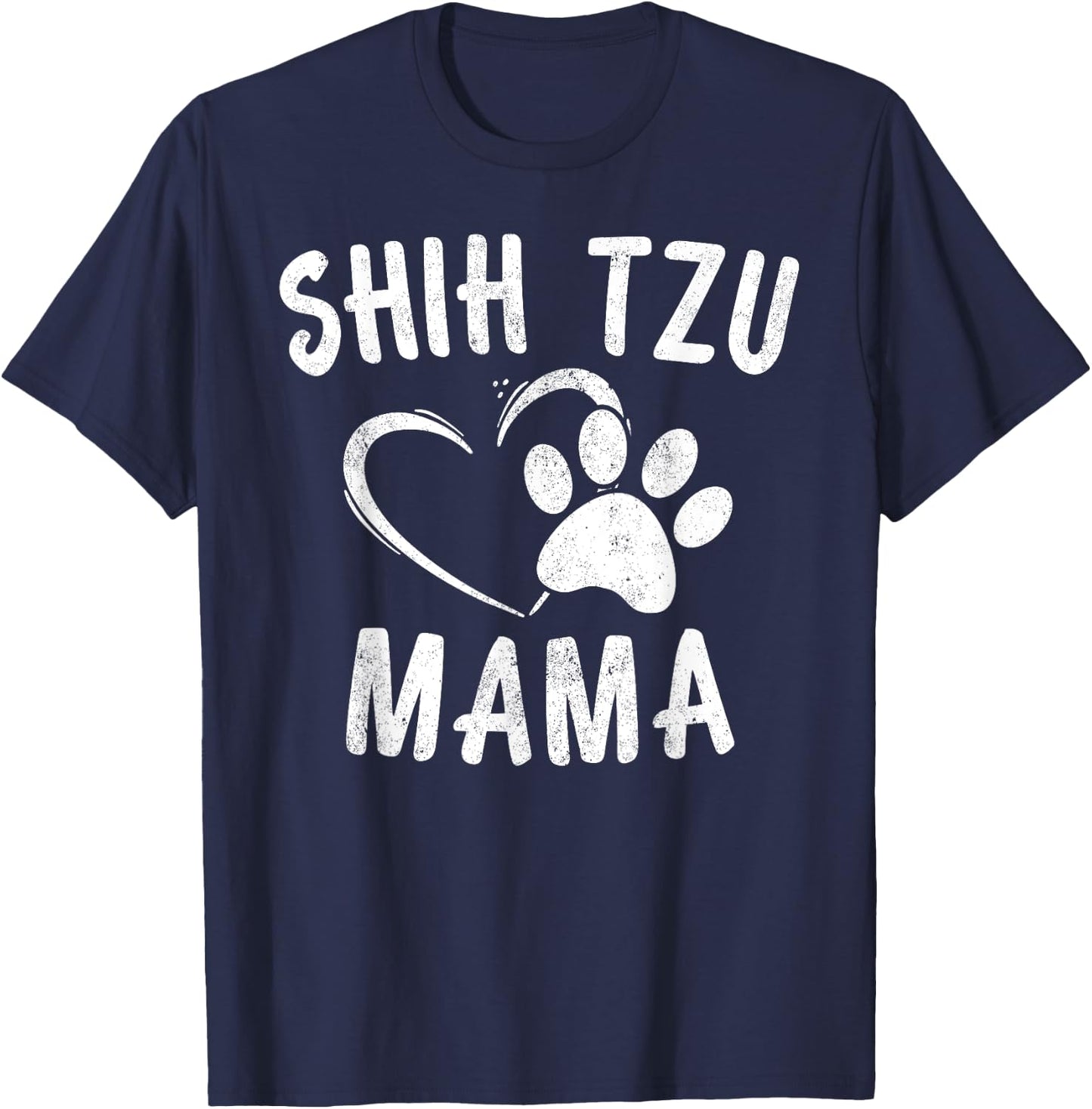 Funny Shih Tzu Mama Gift Pet Doggy Lover Apparel Dog Mom T-Shirt - T-Shirt | Navy
