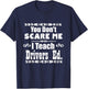 You Don't Scare Me I Teach Drivers Ed Teacher School Shirt Women Girls Kids T-Shirt - T-Shirt | Navy