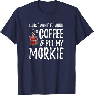 Coffee and Morkie Shirt Funny Dog Mom or Dog Dad Gift Men Women Kids T-Shirt - T-Shirt | Navy