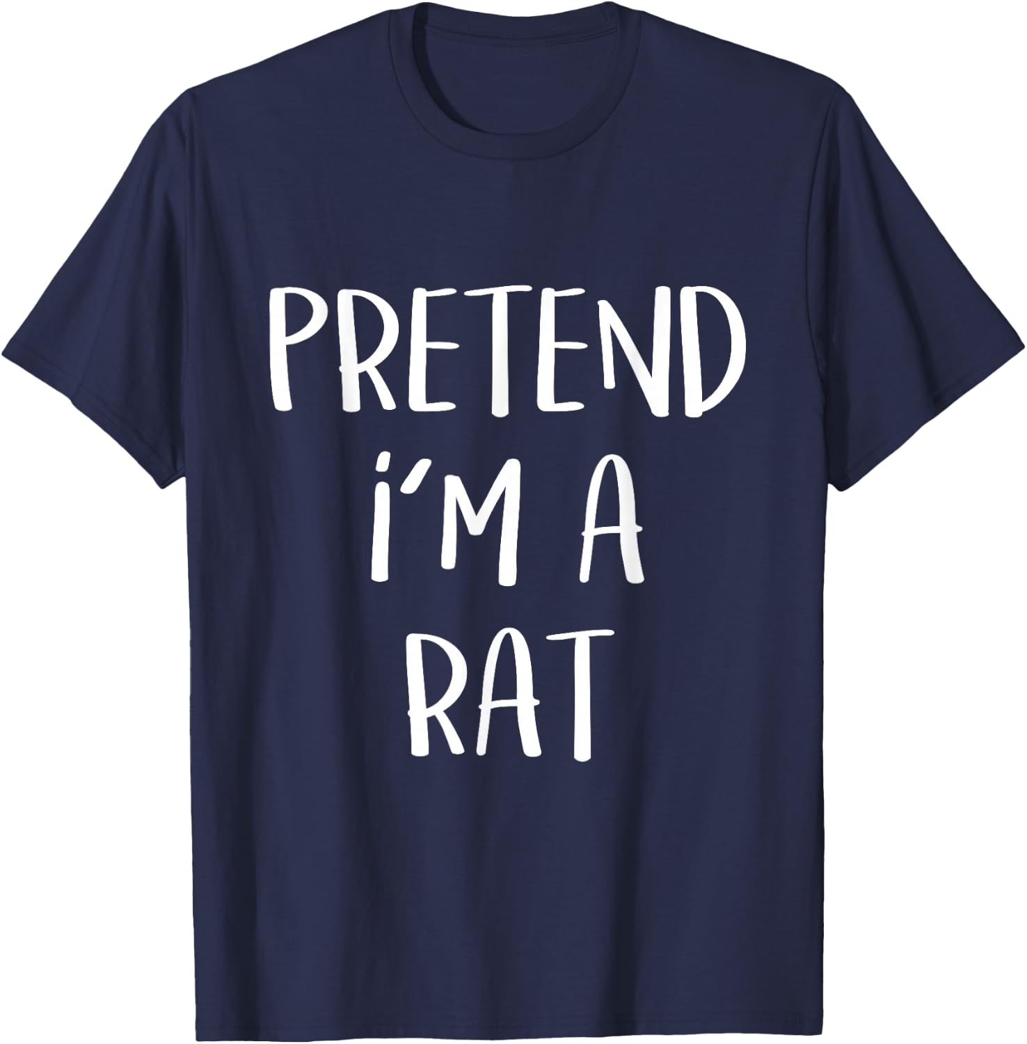 Pretend I'm A Rat Costume Party Funny Halloween Rat T-Shirt - T-Shirt | Navy