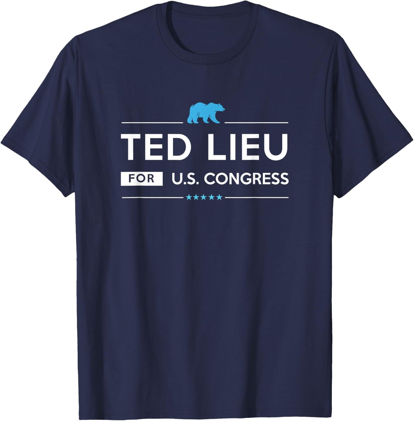 Ted Lieu 2026 for Congress from California CA-36 election T-Shirt - T-Shirt | Navy