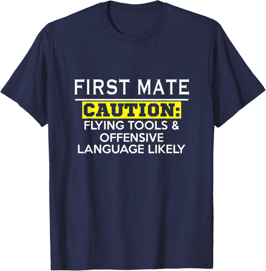 First Mate - Funny Boating T Shirt T-Shirt - T-Shirt | Navy