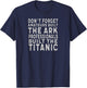 Professionals Built the Titanic inspiring motivational T-Shirt - T-Shirt | Navy