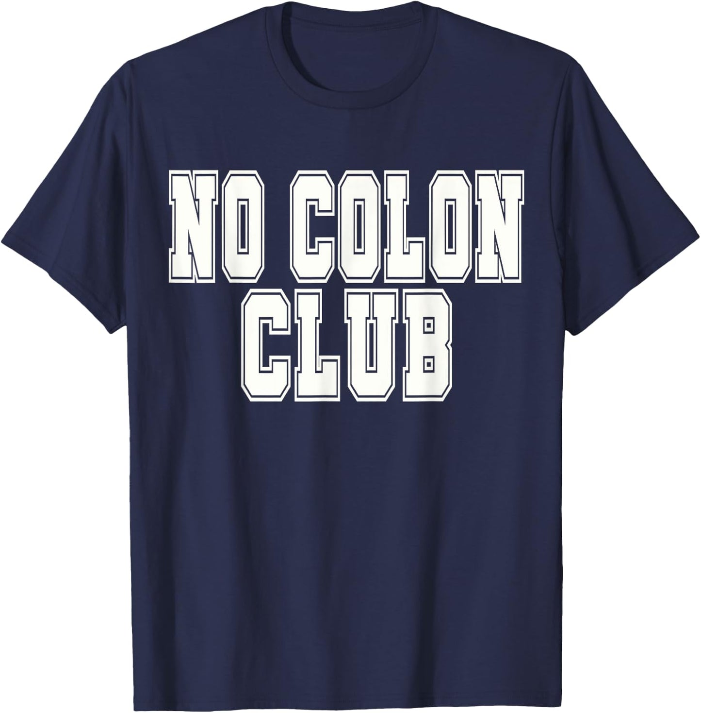 Colostomy Surgery Ostomy Get Well No Colon Cancer Awareness T-Shirt - T-Shirt | Navy