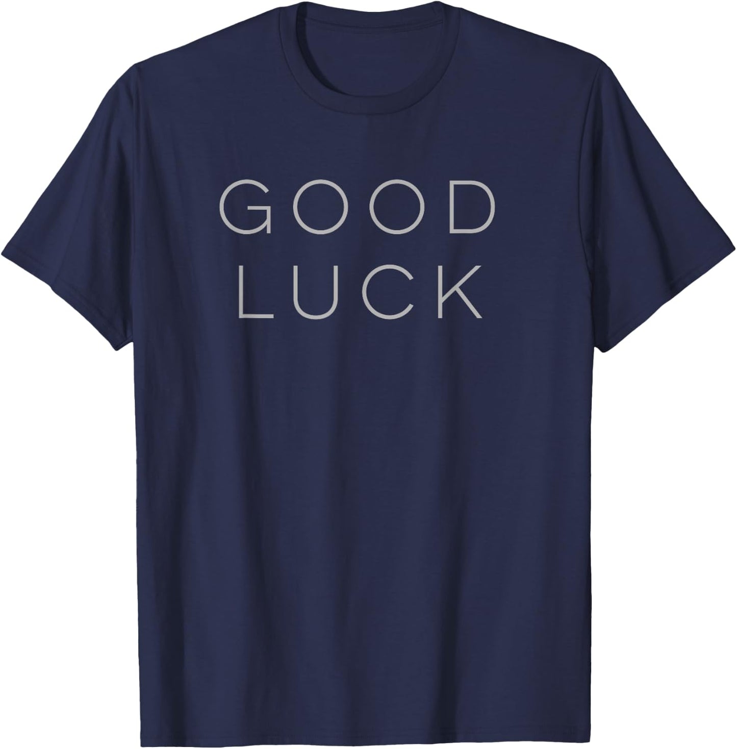Good Luck Shirt T-Shirt - T-Shirt | Navy