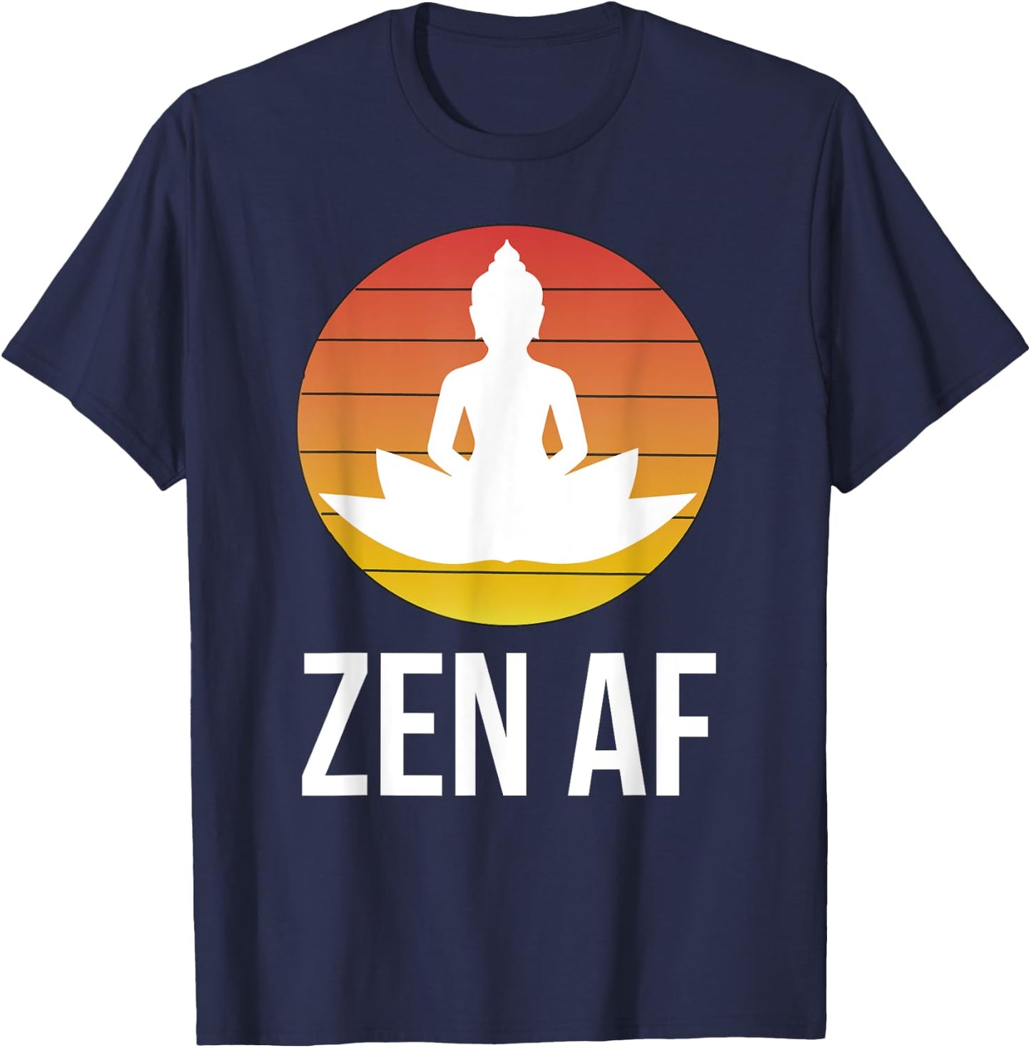 Cute Zen AF As Fuck Clothes Meditation Namaste Yoga T-Shirt - T-Shirt | Navy