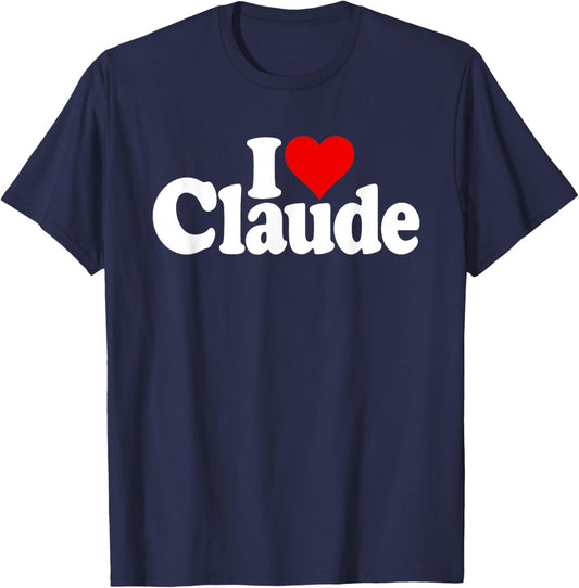 I Love Heart Claude Name ON A T-Shirt - T-Shirt | Navy