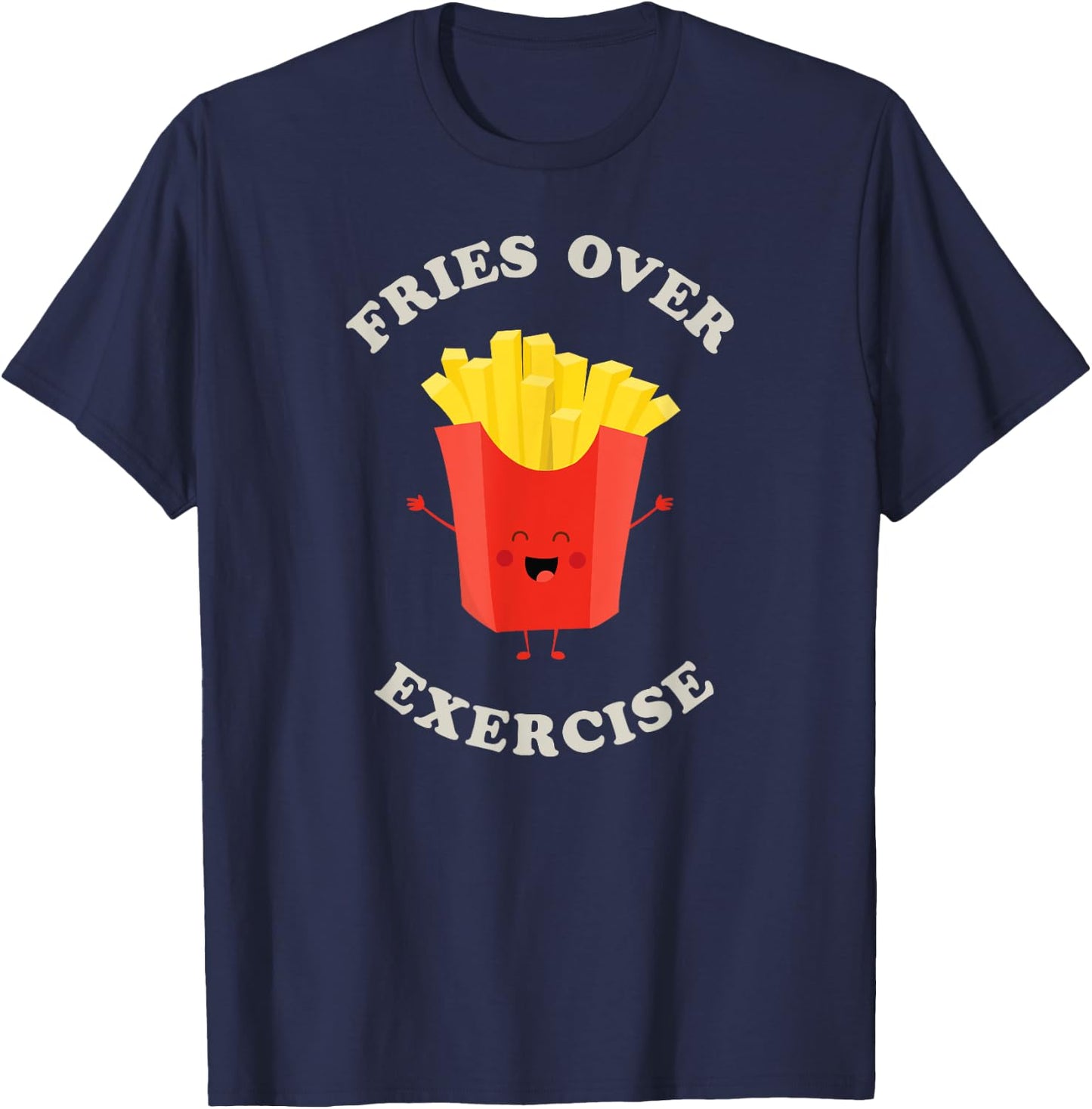 Fries over Exercise with Fun Red Fry Guy T-Shirt - T-Shirt | Navy