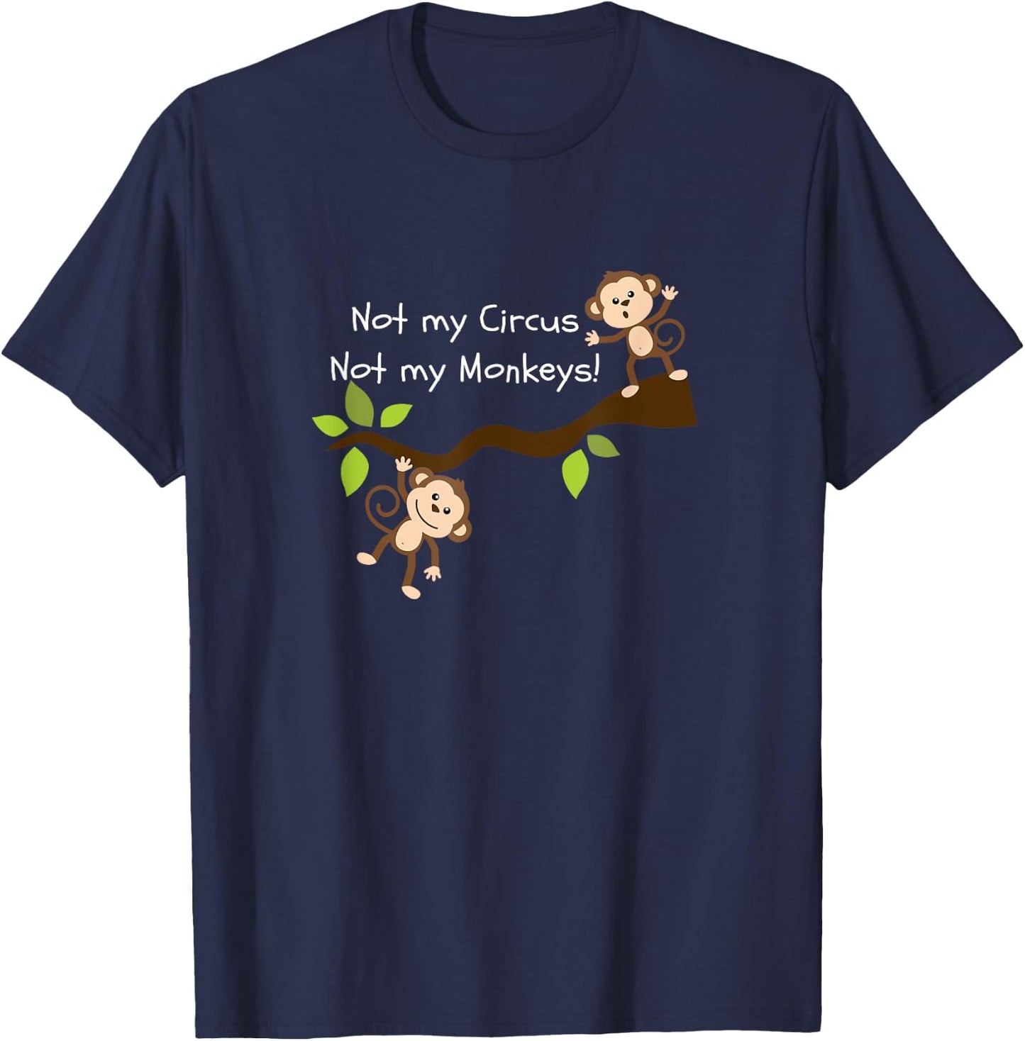 Tireless Not My Circus, Not My Monkeys Women's Black Cartoon T-Shirt - T-Shirt | Navy