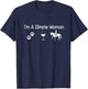 I'm A Simple Woman Wine Dog Horse For Mom Mother's Day T-Shirt - T-Shirt | Navy