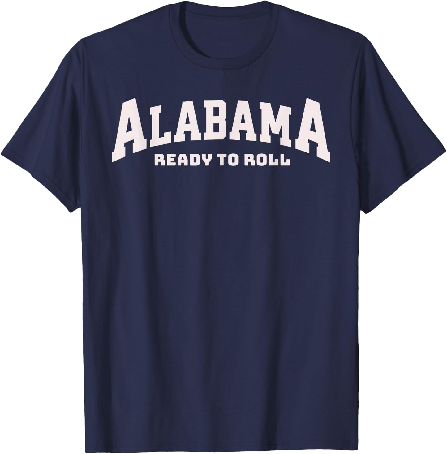Vintage Alabama Ready To Roll With The Fun State Of Alabama T-Shirt - T-Shirt | Navy