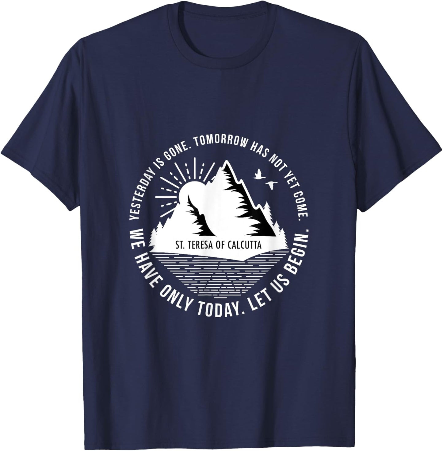 Saint Teresa Of Calcutta Religious Quotes Print T-Shirt - T-Shirt | Navy