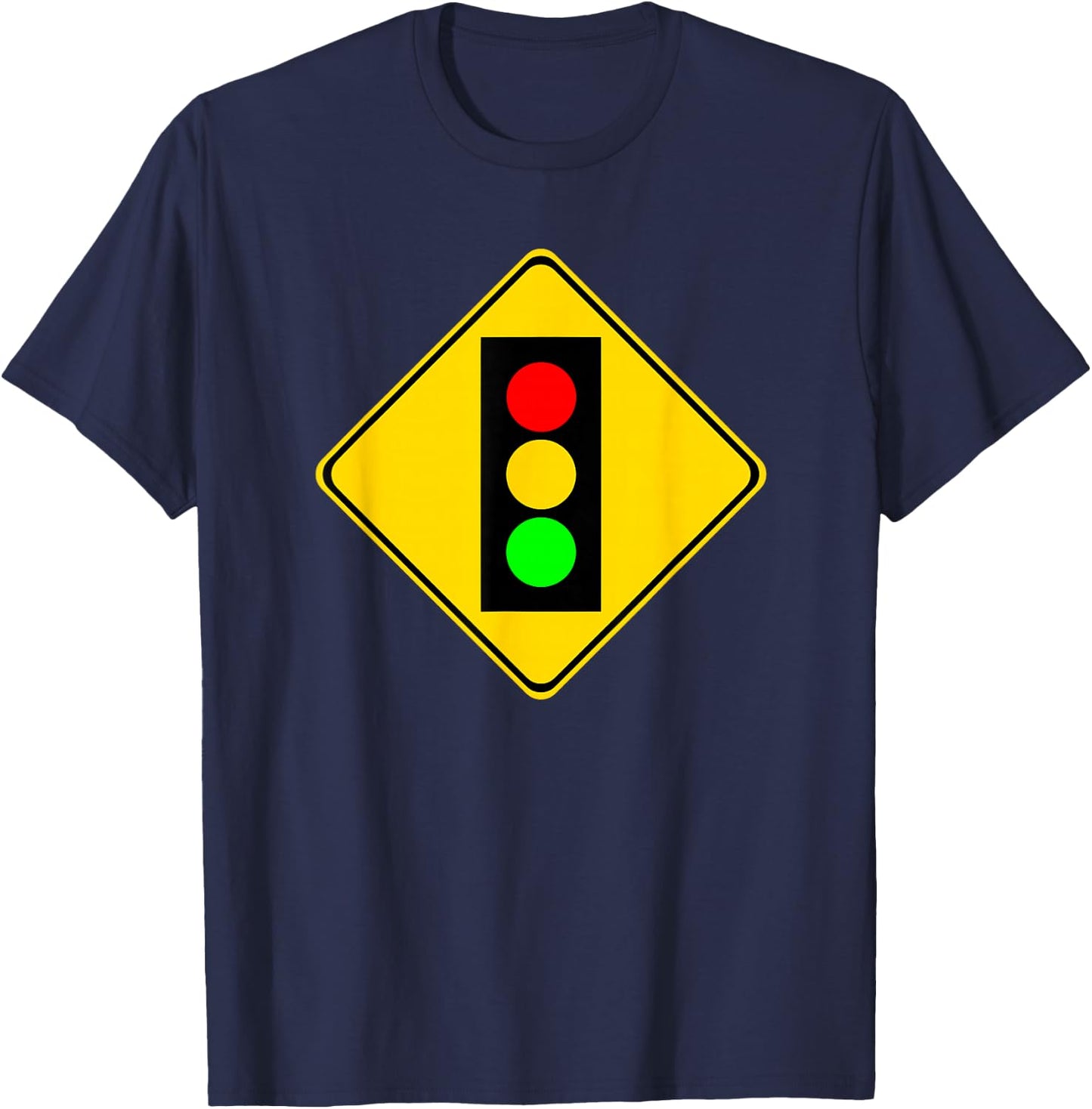 Stop Light Ahead Caution Road Sign T-Shirt - T-Shirt | Navy