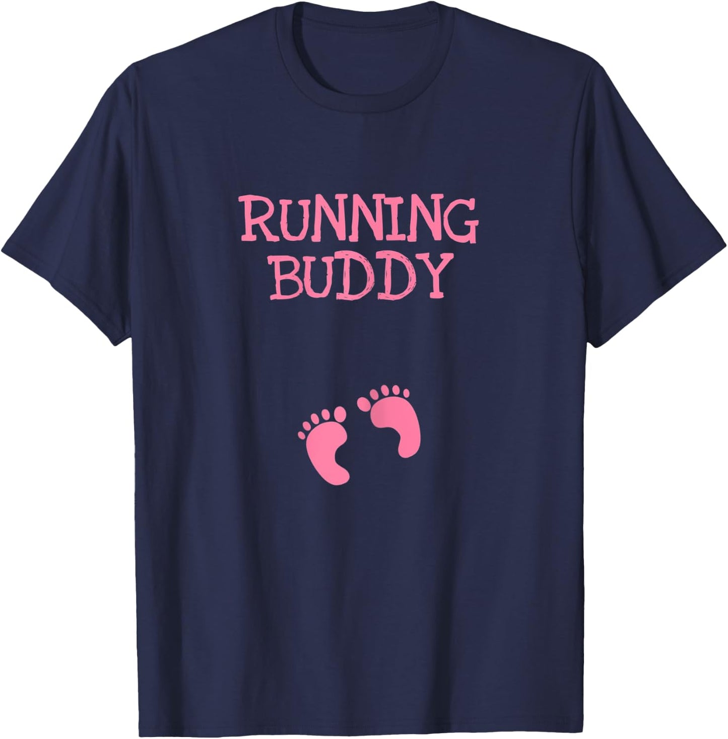 Running Buddy Funny Cute Pregnancy Announcement Pink Text T-Shirt - T-Shirt | Navy