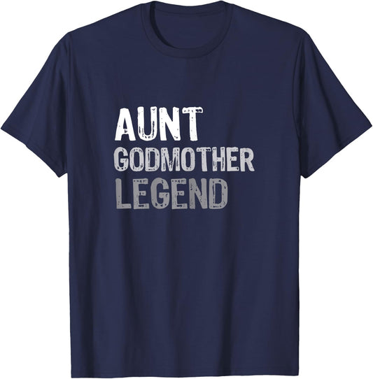 Aunt Godmother Legend T-Shirt - T-Shirt | Navy