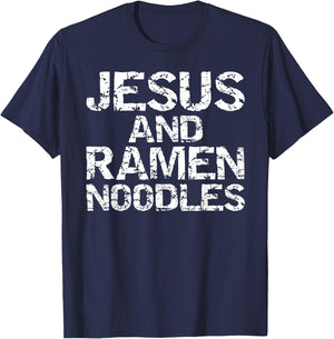 Jesus and Ramen Noodles Shirt Funny Christian T-Shirt - T-Shirt | Navy