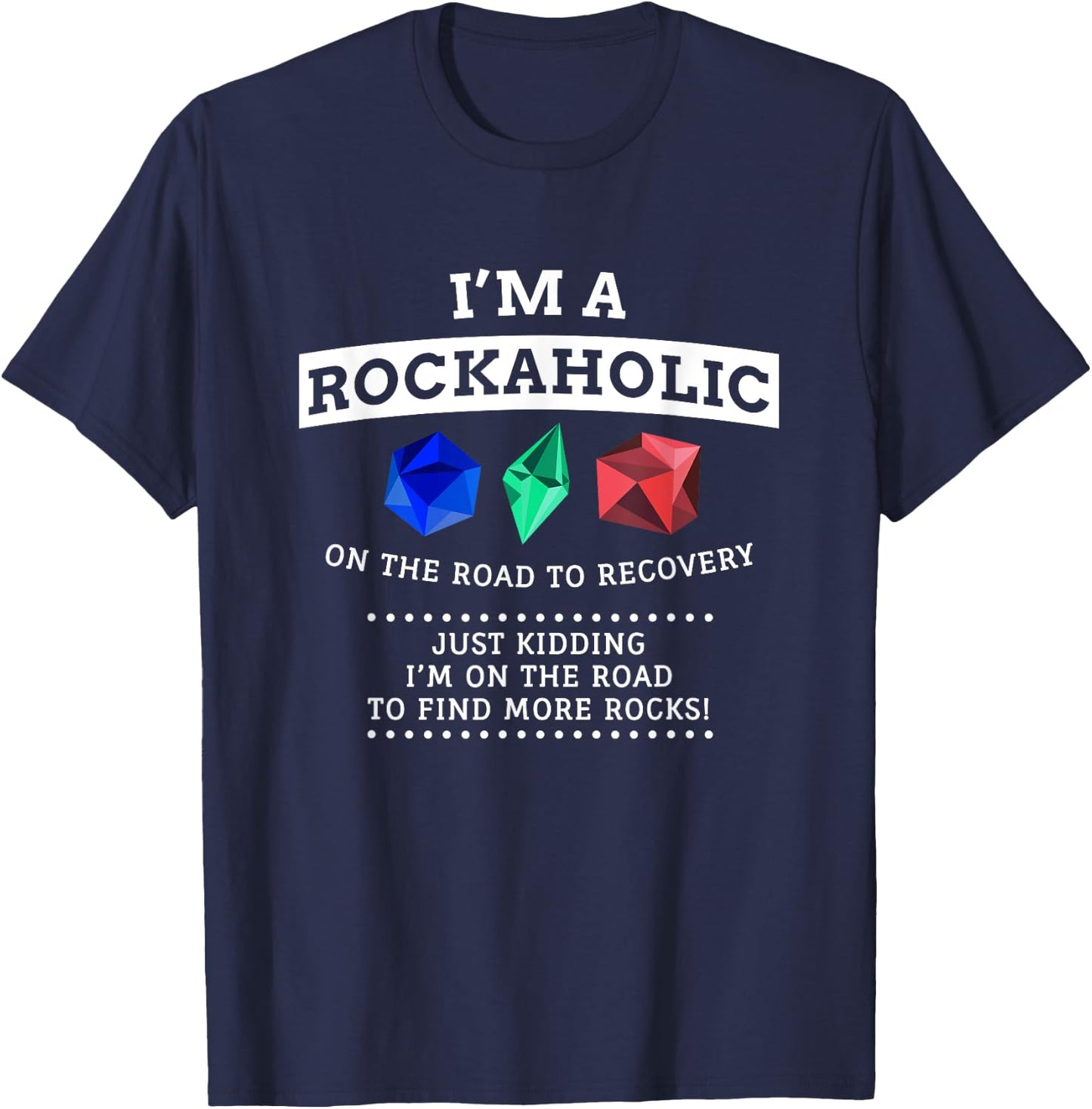 Funny Rockhound T Shirt, Geologist T-Shirt - T-Shirt | Navy