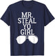 Mr. Steal Yo Girl Shirt Sunglasses Stealing Your Woman T-Shirt - T-Shirt | Navy