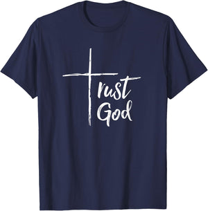 Trust God T Shirt Inspirational Christian T-Shirt - T-Shirt | Navy