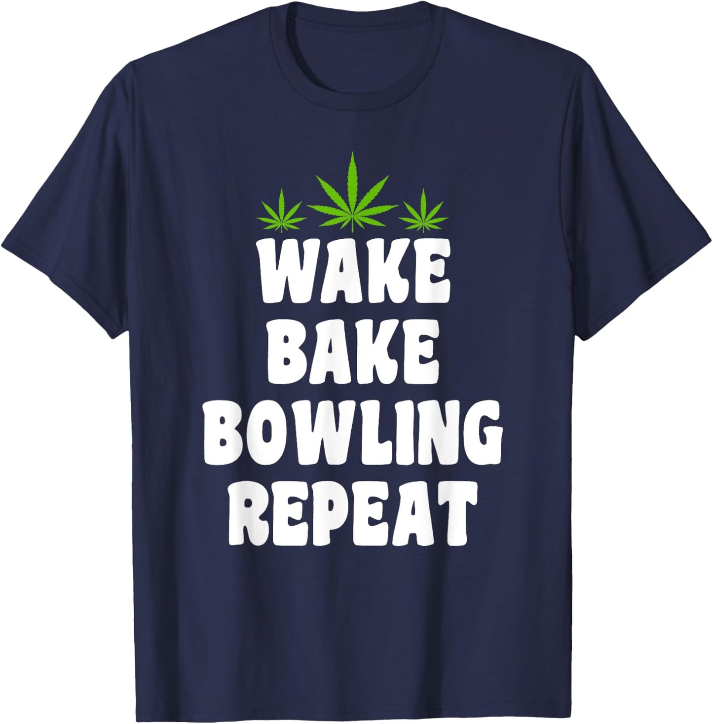 Bowling & Cannabis Marijuana Weed Smoker T-Shirt - T-Shirt | Navy