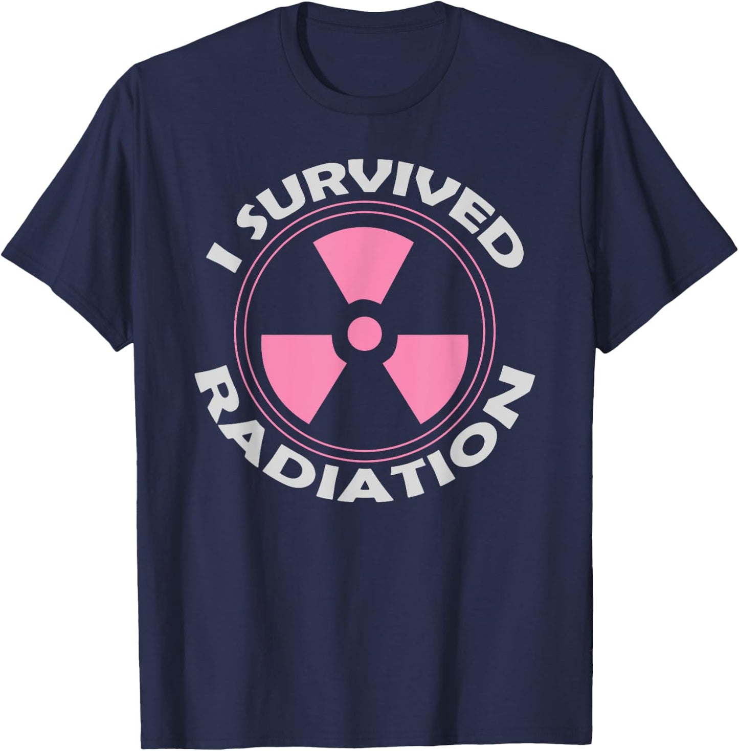 Funny Caution Cancer Awareness I Survived Radiation Gift T-Shirt - T-Shirt | Navy
