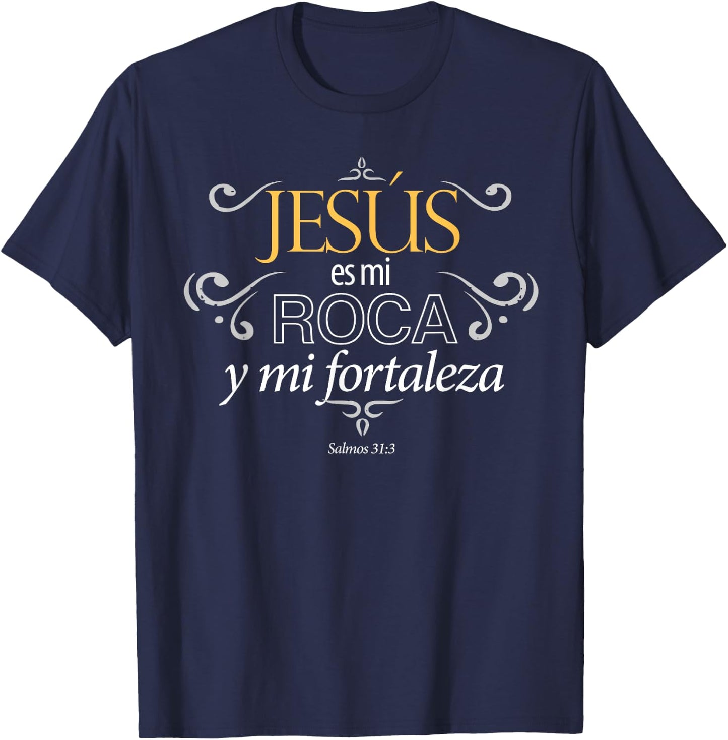 Jesus es mi roca y mi fortaleza salmos men women T-Shirt - T-Shirt | Navy