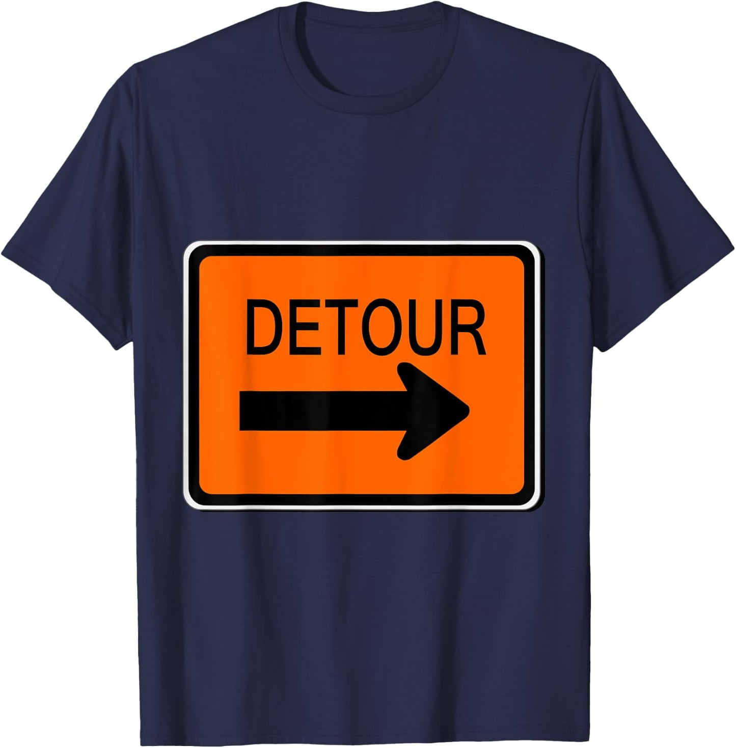 Detour Sign Simple Easy Halloween Costume T-Shirt - T-Shirt | Navy