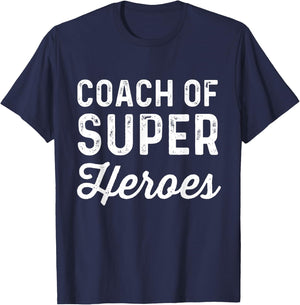 Coach Of Super Heroes | Funny Fitness Trainer Movie Shirt T-Shirt - T-Shirt | Navy