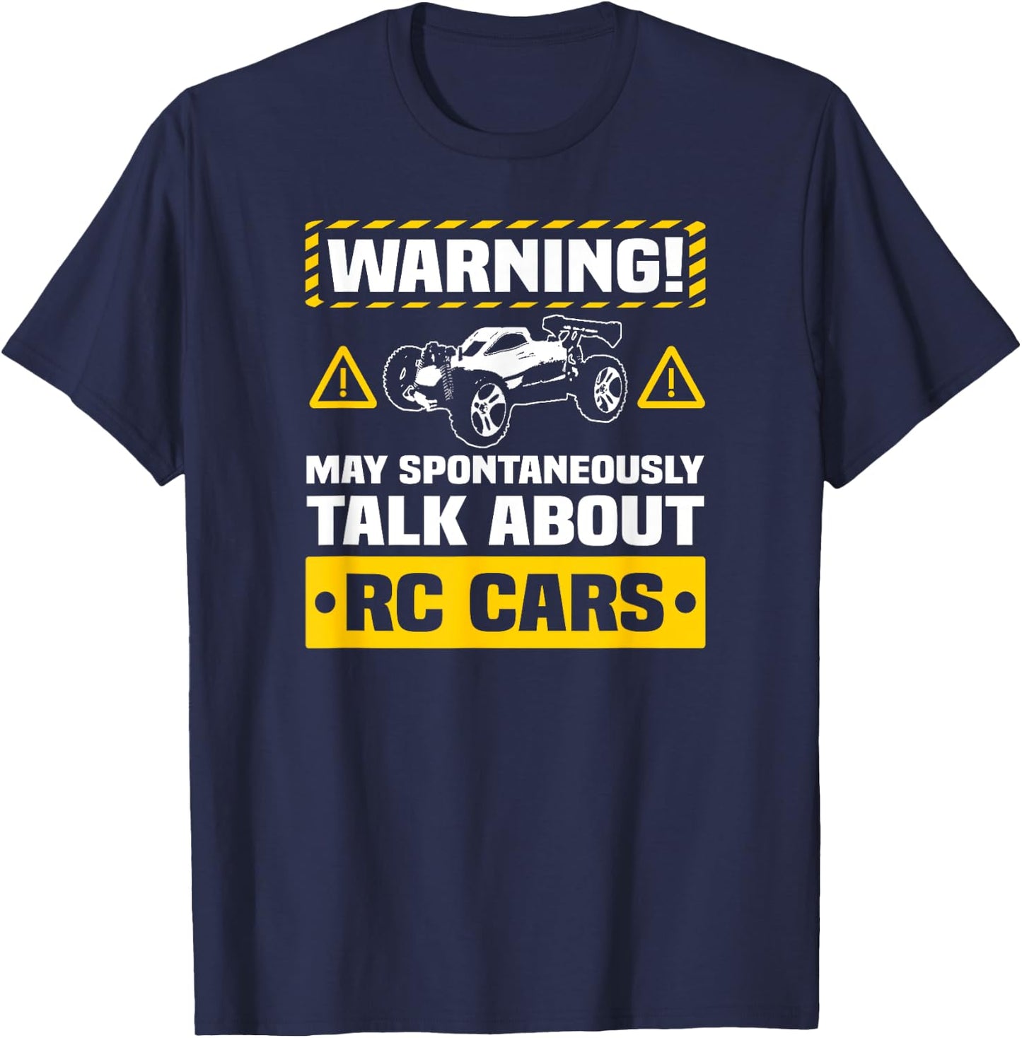 RC Car Funny Warning Remote Control Car Hobby T-Shirt - T-Shirt | Navy