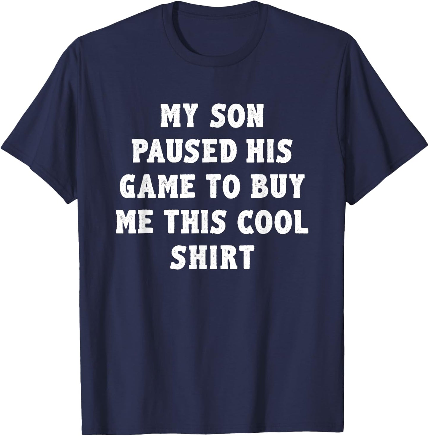 Funny Gamer Dad Father's Day Gifts from Son T-Shirt - T-Shirt | Navy