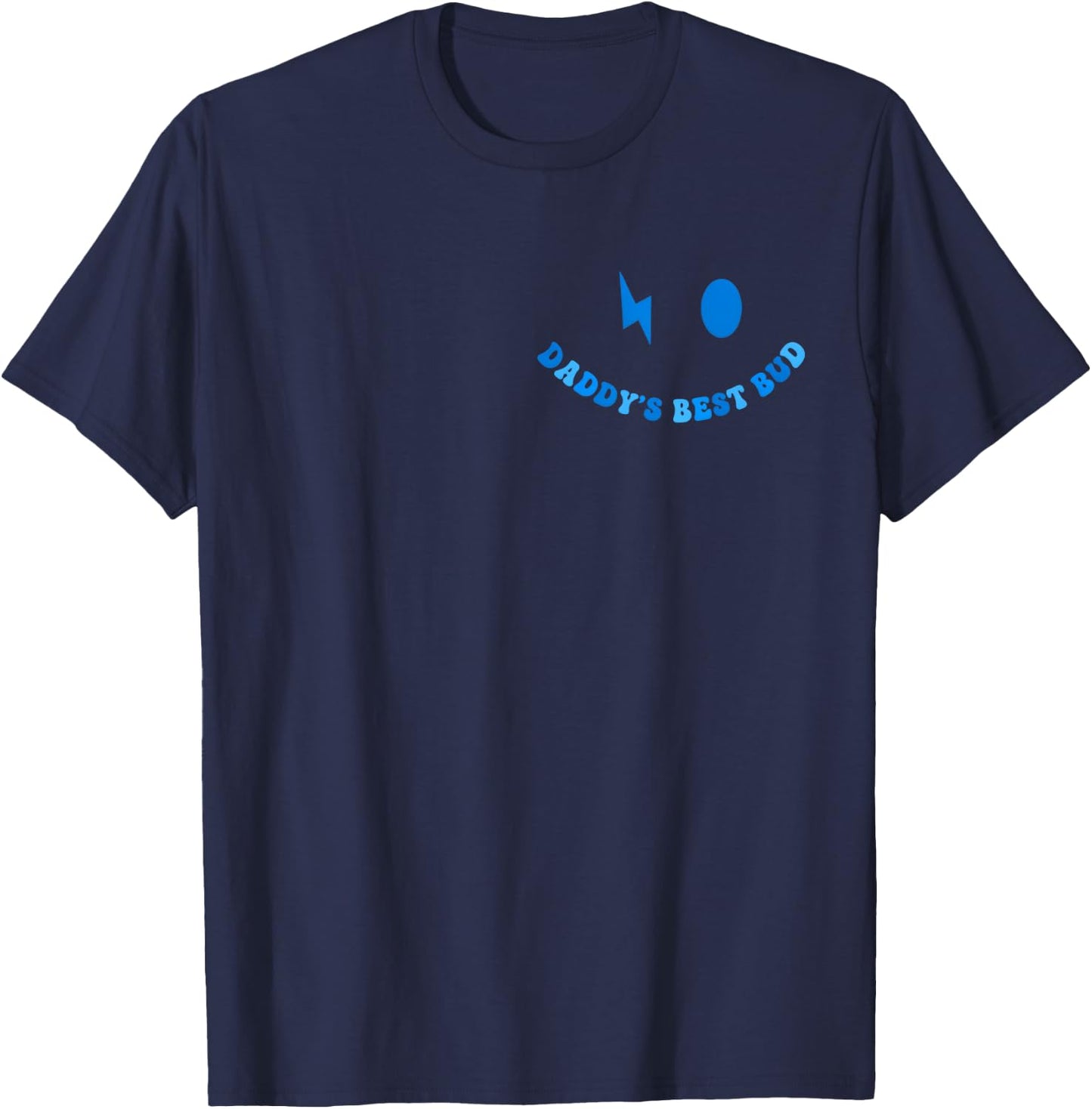 (2sides) Dad's Best Bud Father's Day T-Shirt - T-Shirt | Navy