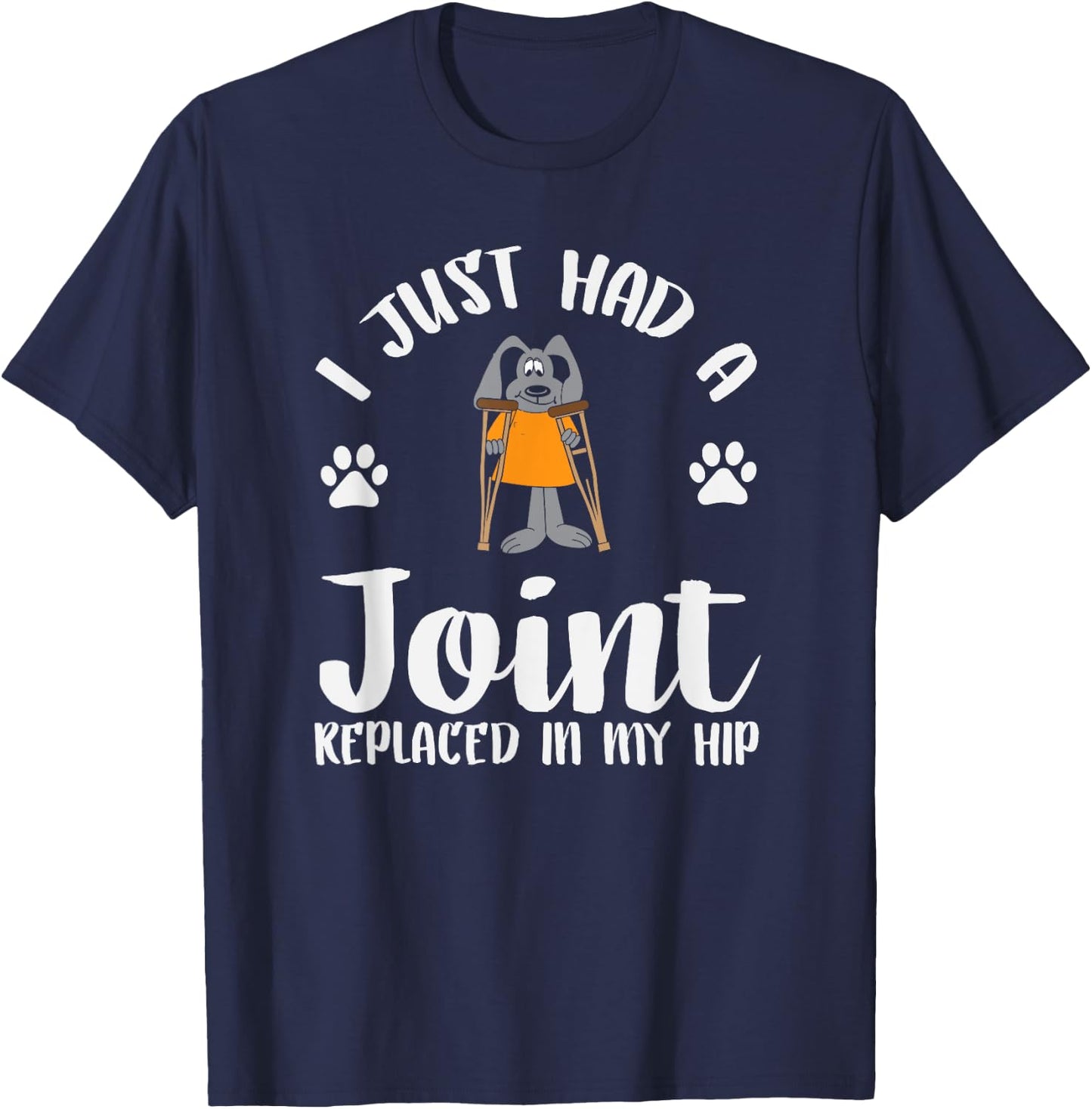 Hip Replacement Prize: Funny Hip Surgery Dog Meme T-Shirt - T-Shirt | Navy