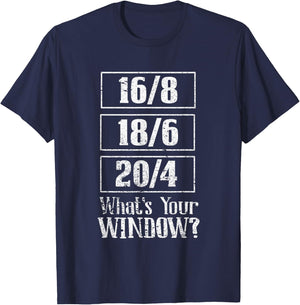 Fast 16/8 18/6 20/4 Whats Your Window? Intermittent Fasting T-Shirt - T-Shirt | Navy