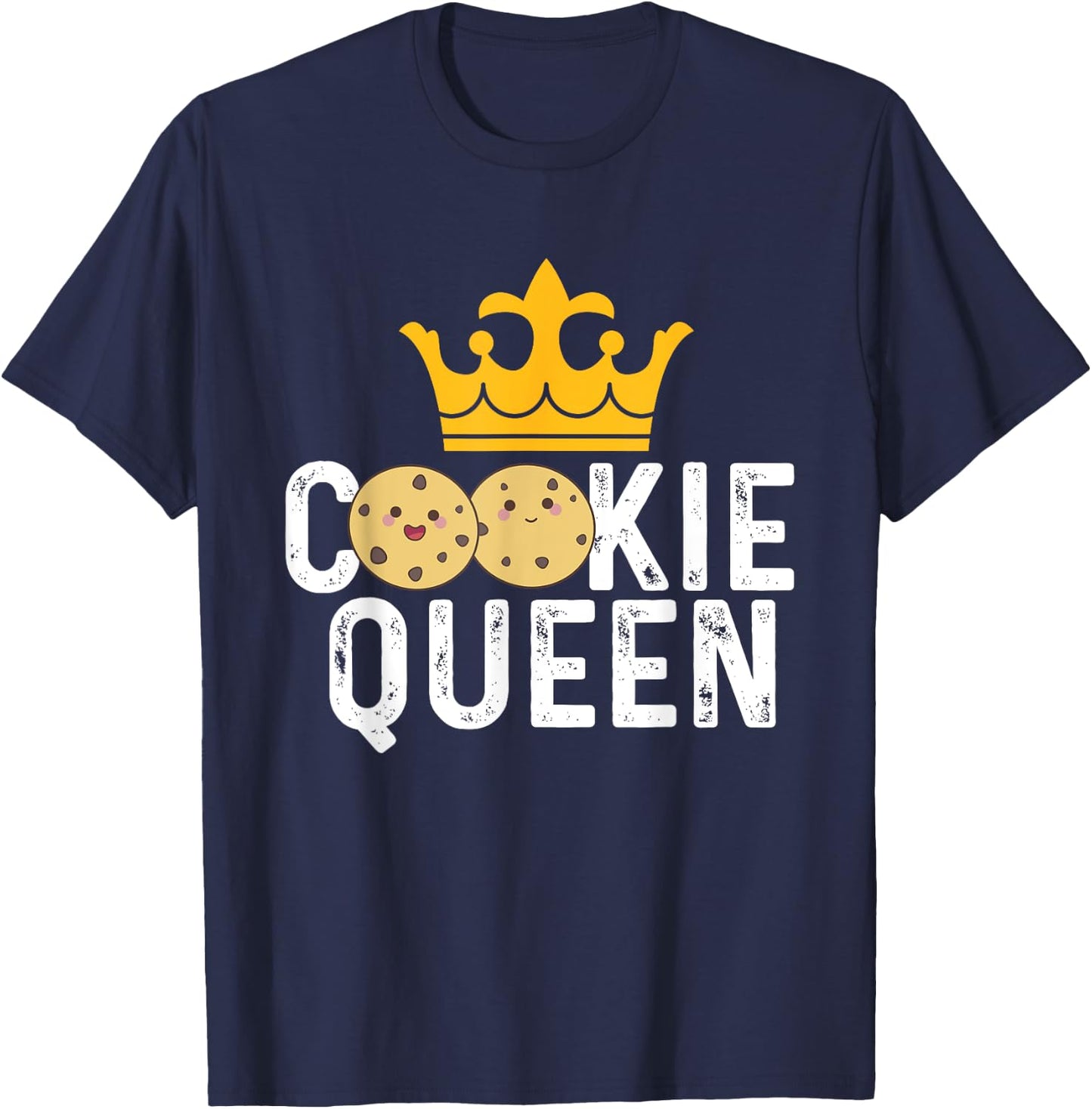 Cookie Queen - Cookie Lover Gift Cookie Baker Cookie Gift T-Shirt - T-Shirt | Navy