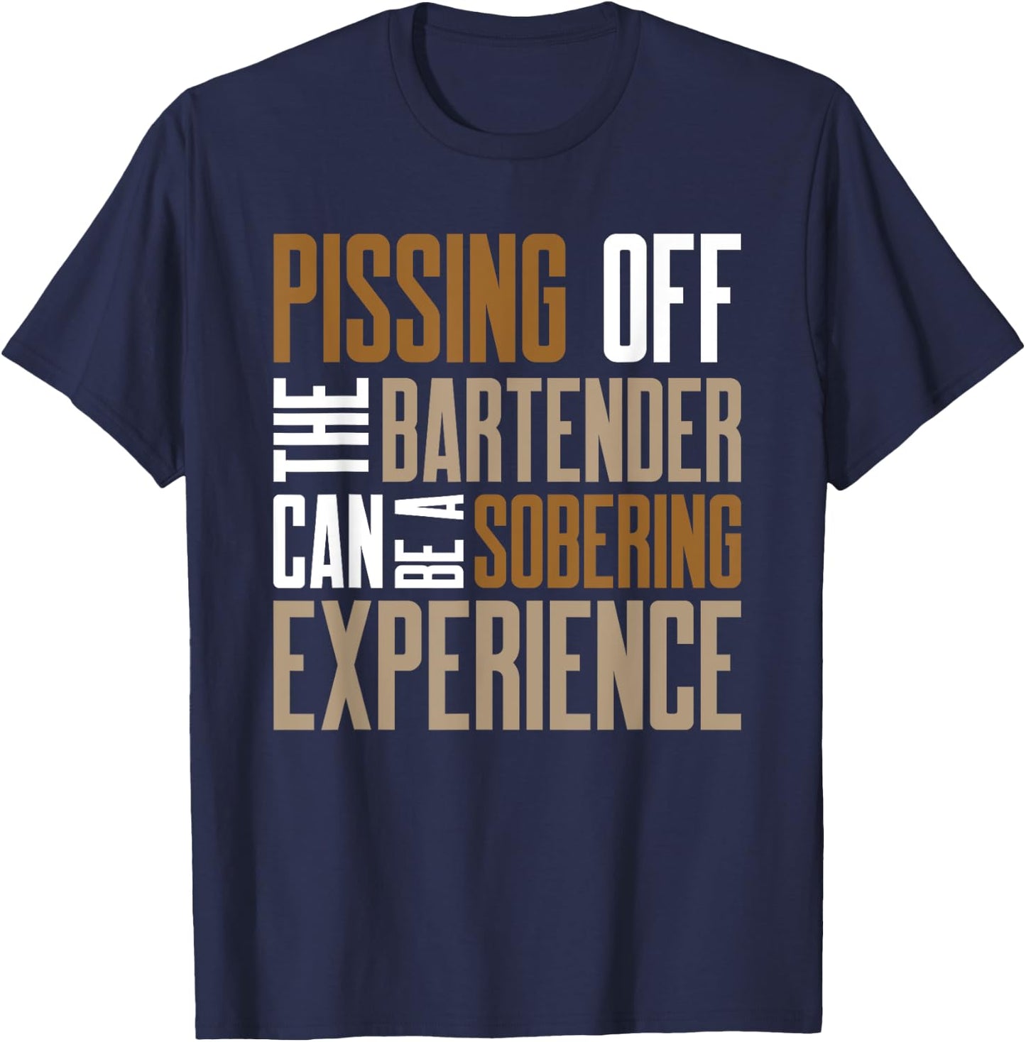Funny Bartenders Bartending Bartender Gifts T-Shirt - T-Shirt | Navy