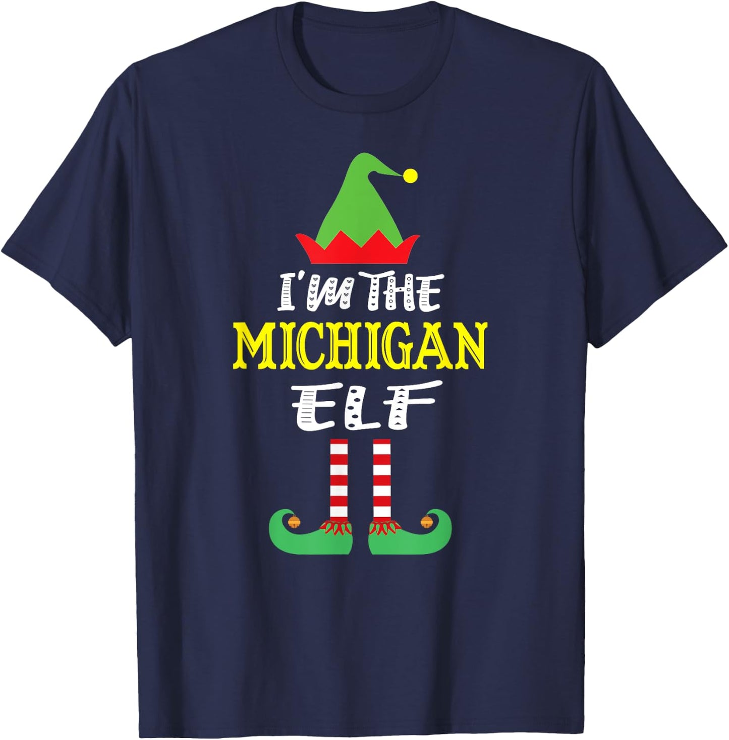 I'm The Michigan Elf Group Matching Michigan Natives T-Shirt - T-Shirt | Navy