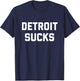 Detroit Sucks T-Shirt - T-Shirt | Navy