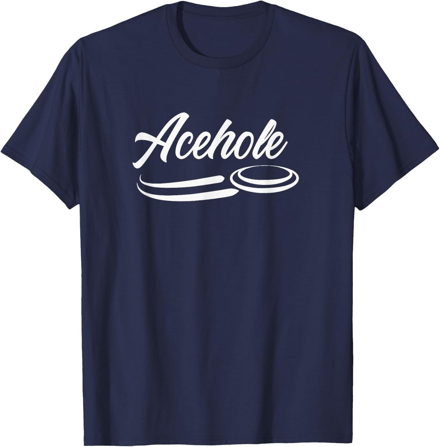 Acehole Disc Golf T shirt for frisbee golf for disc golfers T-Shirt - T-Shirt | Navy