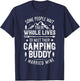 Camping Buddy Married Mine T shirt Men Husband Wife Camper T-Shirt - T-Shirt | Navy
