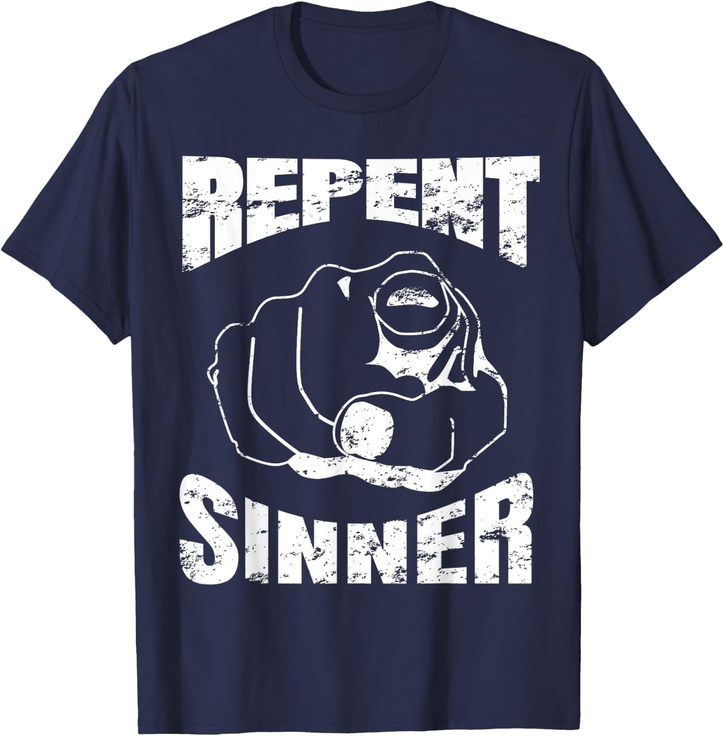 Distressed Repent Sinner Funny Christian Bible Gift T-Shirt - T-Shirt | Navy