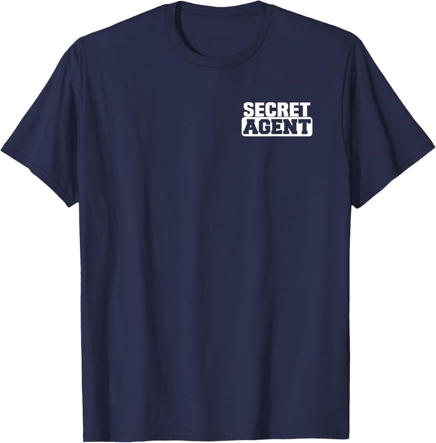 Secret Agent Covert Spy Undercover Espionage Government T-Shirt - T-Shirt | Navy