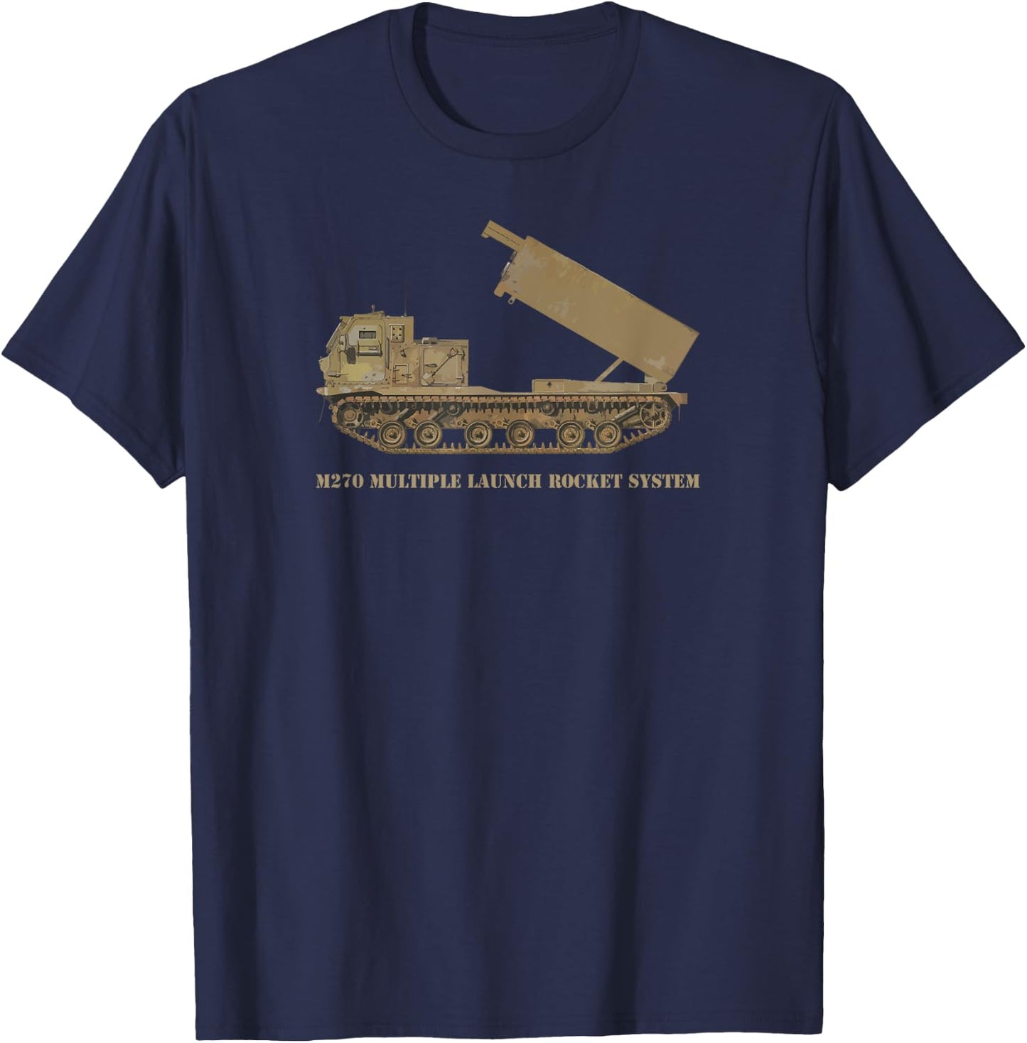 M270 Multiple Launch Rocket System Gift T-Shirt - T-Shirt | Navy