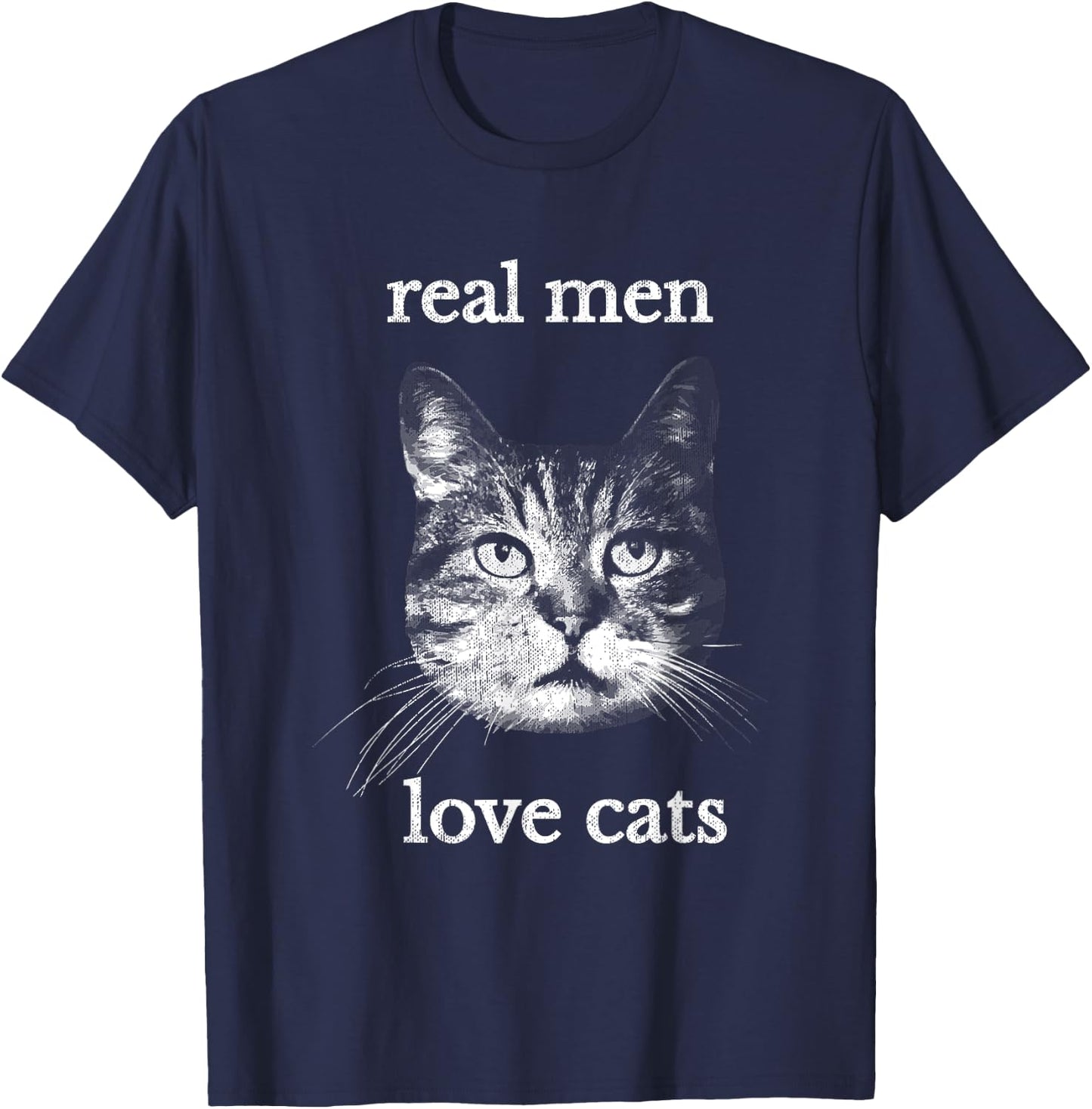 Real Men Love Cats - Cat Lover T-Shirt - T-Shirt | Navy
