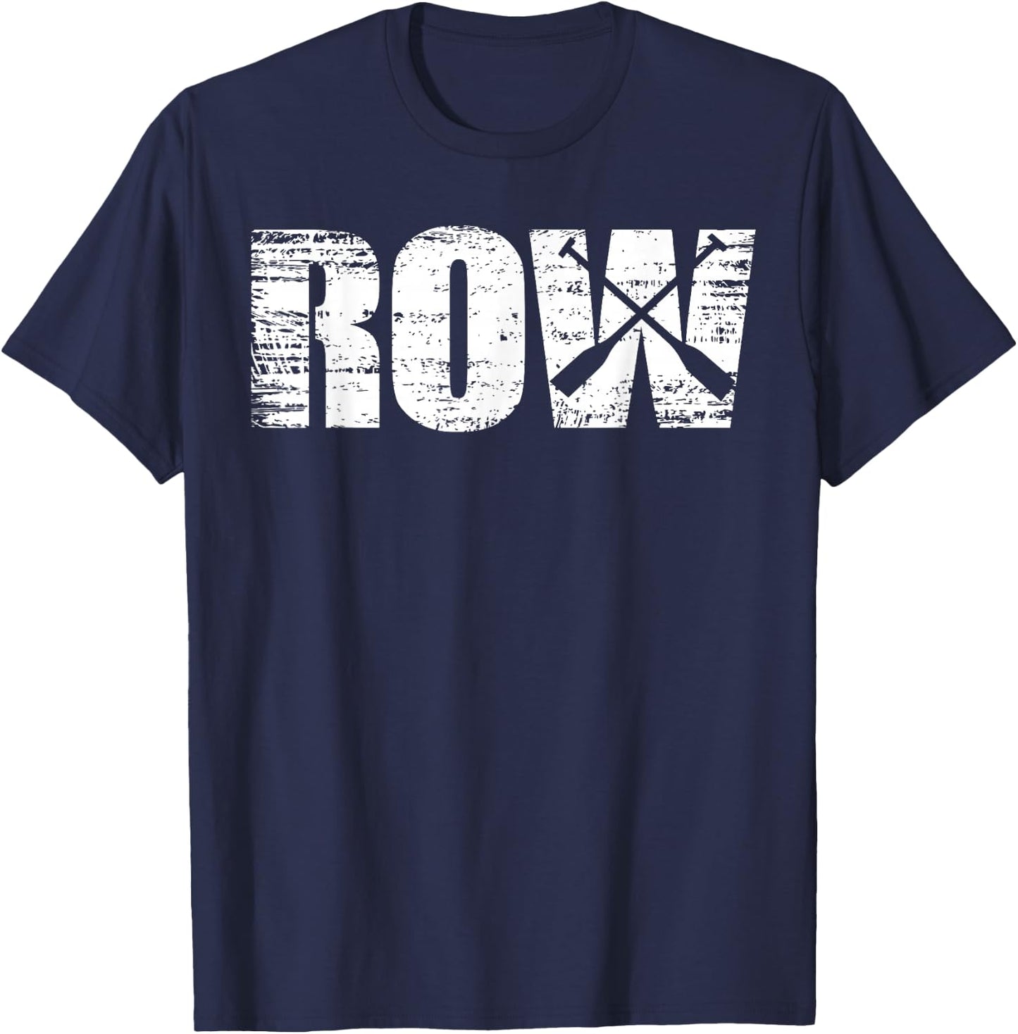 Row - Distressed Look Rowing for Rowers T-Shirt - T-Shirt | Navy