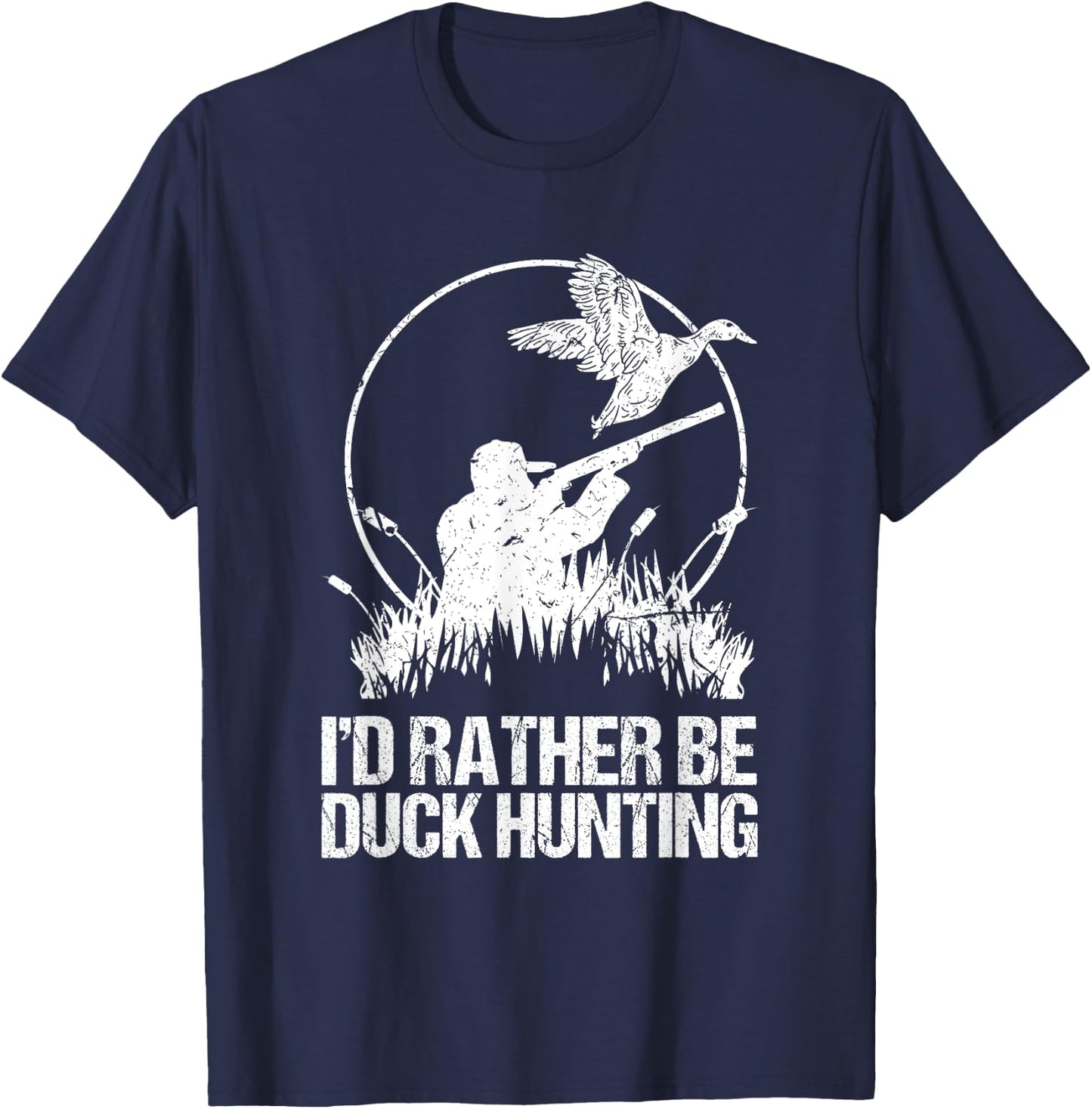 Id Rather Be Duck Hunting Funny Goose Hunter Gift T-Shirt - T-Shirt | Navy