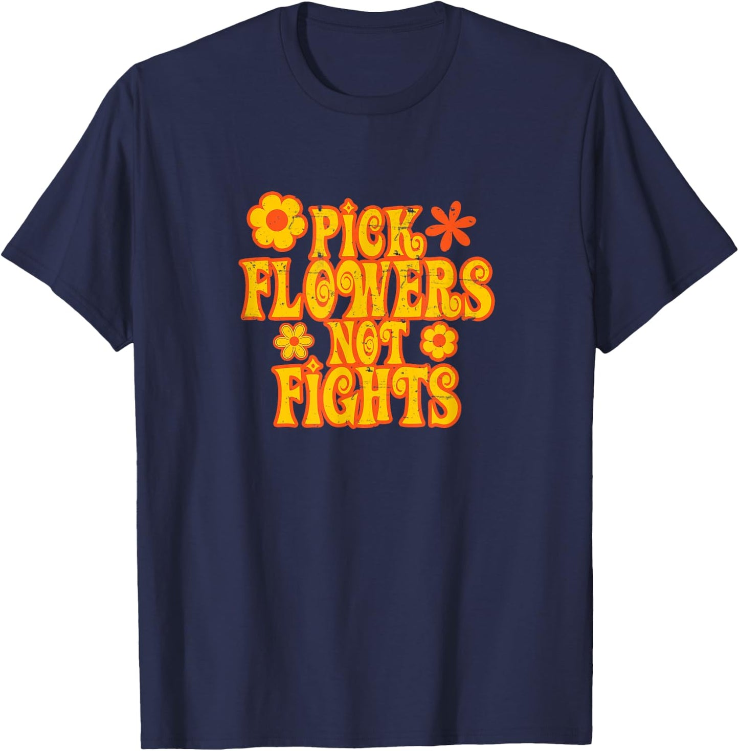 Pick Flowers Not Fights 67 Hippie Love T-Shirt - T-Shirt | Navy