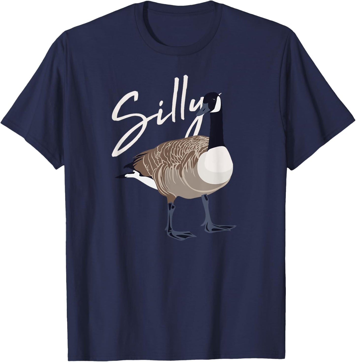 Canadian Goose Silly Goose Funny Cute Bird Hunter T-Shirt - T-Shirt | Navy