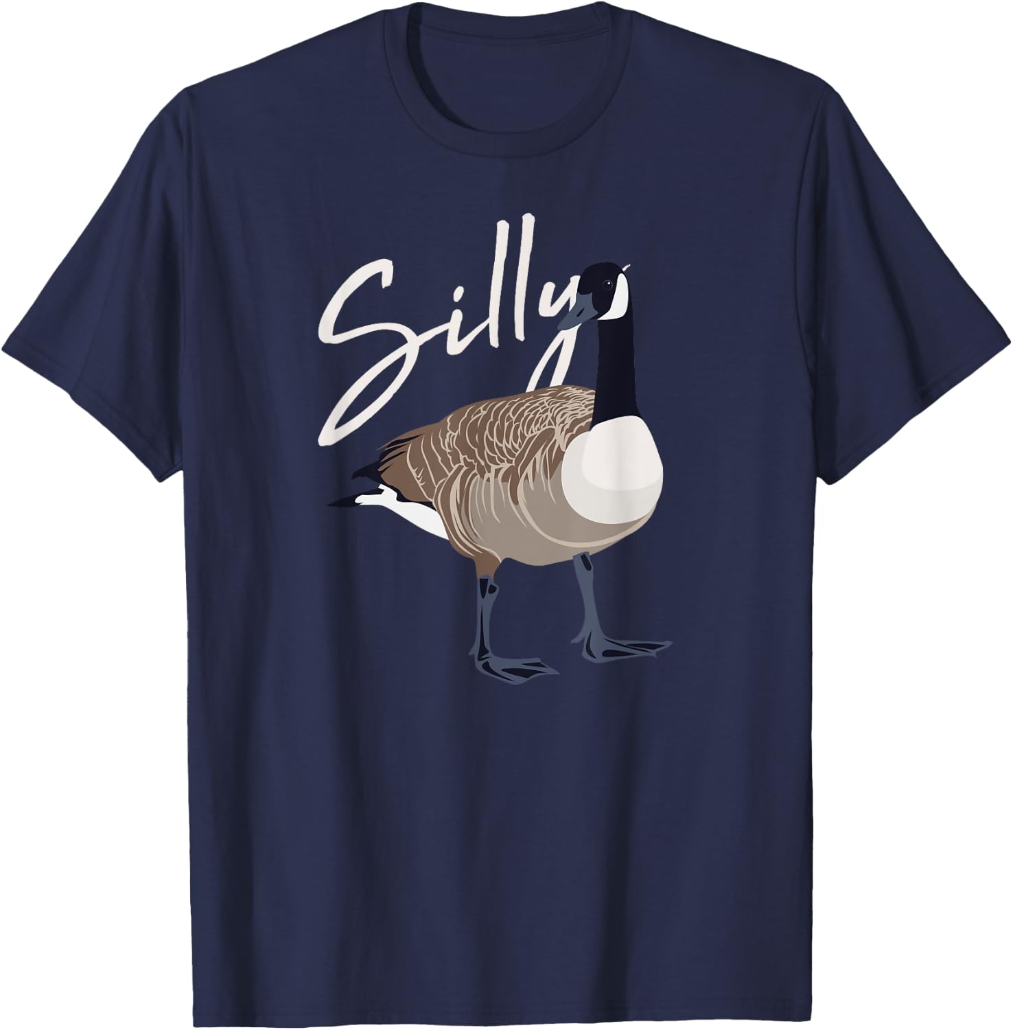 Canadian Goose Silly Goose Funny Cute Bird Hunter T-Shirt - T-Shirt | Navy